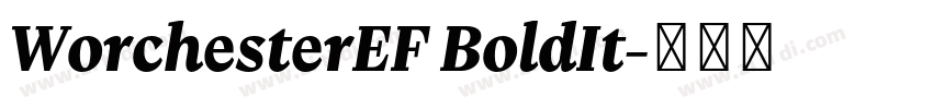 WorchesterEF BoldIt字体转换 WorchesterEF BoldIt字体转换